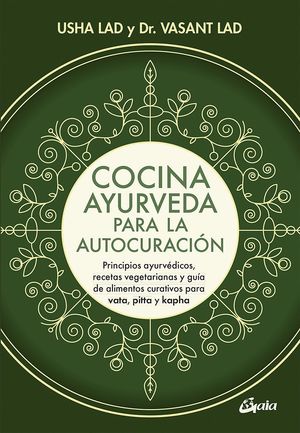 COCINA AYURVEDA PARA LA AUTOCURACION