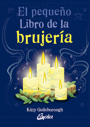 EL PEQUEÑO LIBRO DE LA BRUJERIA