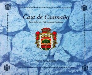 CASA DE CAAMAÑO 2 TOMOS