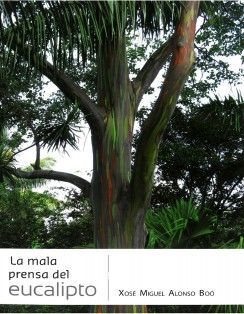 MALA PRENSA DEL EUCALIPTO, LA