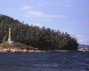 A RÍA DE PONTEVEDRA EN FOTOGRAFÍAS