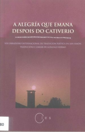 ALEGRIA QUE EMANA DESPOIS DO CATIVERIO, A