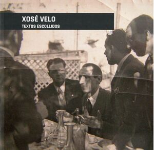 XOSÉ VELO. TEXTOS ESCOLLIDOS