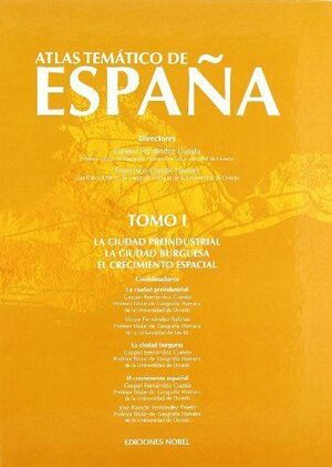 ATLAS TEMÁTICO DE ESPAÑA. TOMO I