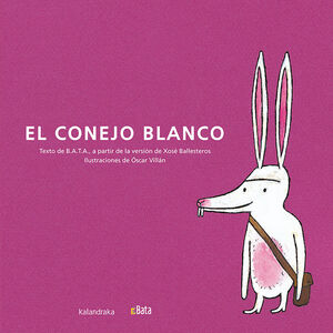 EL CONEJO BLANCO (BATA)