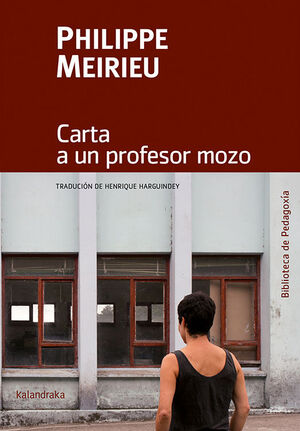 CARTA A UN PROFESOR MOZO