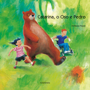 CATARINA, O OSO E PEDRO