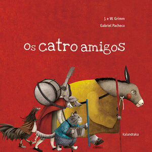 OS CATRO AMIGOS