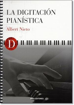 LA DIGITACIÓN PIANÍSTICA