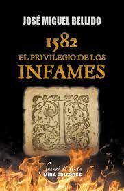 1582. EL PRIVILEGIO DE LOS INFAMES