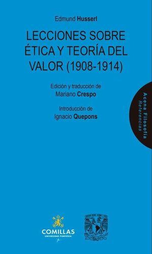 LECCIONES SOBRE ÉTICA Y TEORÍA DEL VALOR : 1908-1914