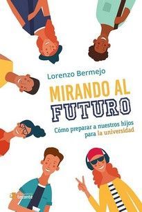 MIRANDO AL FUTURO