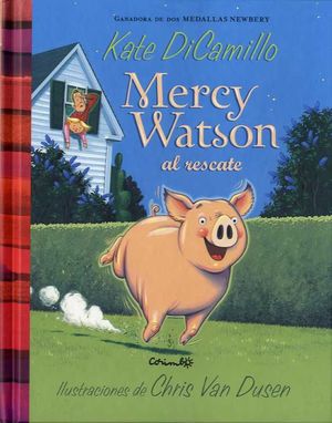 MERCY WATSON AL RESCATE  (PRIMEROS LECTORES)