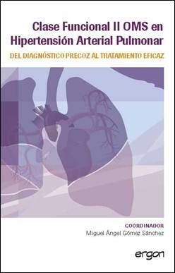 CLASE FUNCIONAL II OMS EN HIPERTENSIÓN ARTERIAL PULMONAR DEL DIAGNÓSTICO PRECOZ