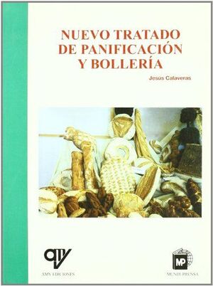 NUEVO TRATADO DE PANIFICACIÓN Y BOLLERÍA
