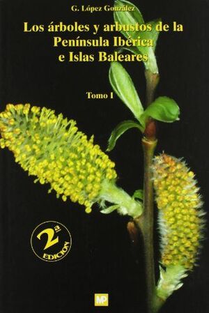 ARBOLES ARBUSTOS PENINSULA IBERICA E ISLAS BALEARES 2 TOMOS