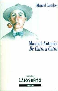 MANOEL ANTONIO . DE CATRO A CATRO