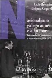 NACIONALISMO GALEGO AQUÉN E ALÉN MAR