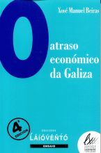 O ATRASO ECONOMICO DA GALIZA