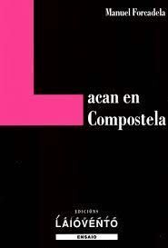 LACAN EN COMPOSTELA