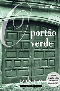 O PORTÂO VERDE