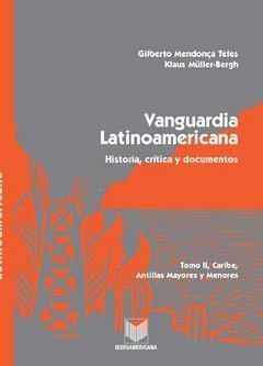 VANGUARDIA LATINOAMERICANA T. III SUDAMERICA, AREA ANDINA NORTE: VENEZUELA, COLOMBIA