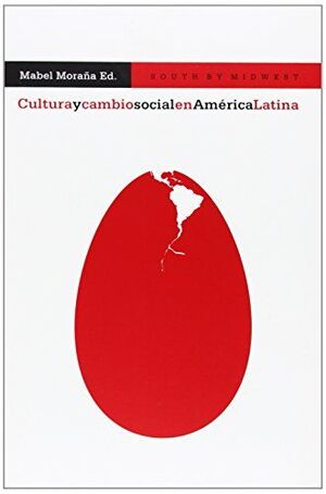 CULTURA Y CAMBIO SOCIAL EN AMERICA LATINA