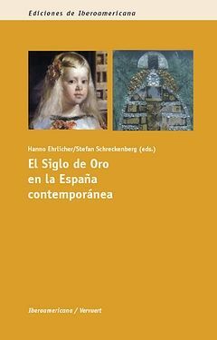 SIGLO DE ORO EN LA ESPAÑA CONTEMPORÁNEA, EL