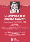 EL SÍNDROME DE LA ABUELA ESCLAVA