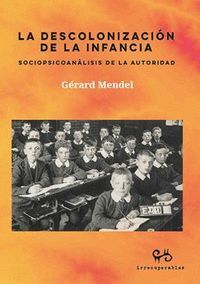 DESCOLONIZACION DE LA INFANCIA, LA