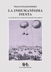 INHUMANÍSIMA FIESTA, LA