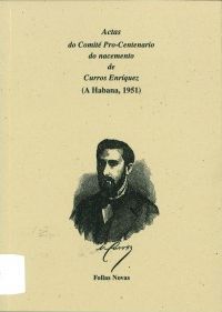 ACTAS DO COMITE PRO-CENTENARIO DO NACEMENTO DE CURROS ENRIQUEZ
