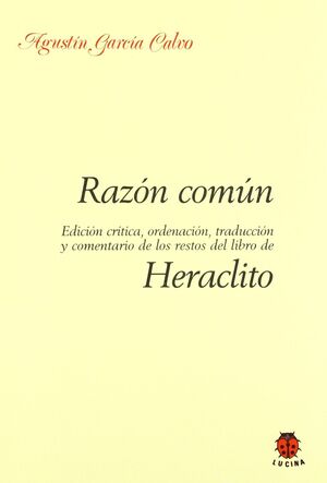 RAZÓN COMÚN. HERÁCLITO