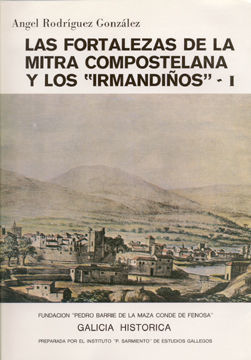 LAS FORTALEZAS DE LA MITRA COMPOSTELANA Y IRMANDIÑOS