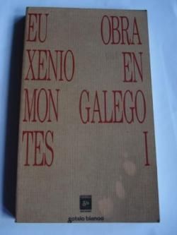 EUXENIO MONTES, OBRA EN GALEGO, VOL I