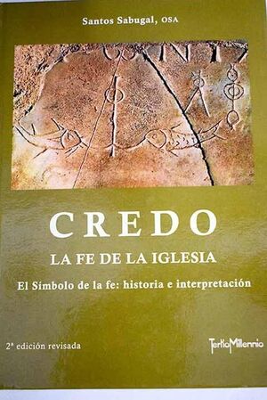 CREDO LA FE DE LA IGLESIA