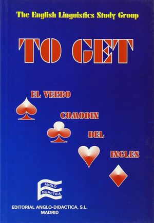 TO GET, EL VERBO COMODÍN DEL INGLÉS