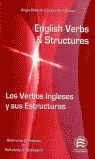 ENGLISH VERBS AND STRUCTURES VERBOS Y ESTRUCTURAS