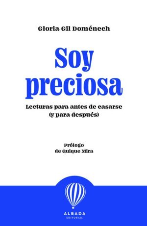 SOY PRECIOSA. LECTURAS PARA ANTES DE CASARSE (Y PARA DESPUÉS)