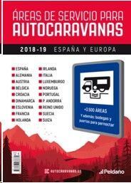 AREAS DE SERVICIO PARA AUTOCARAVANAS 2018-2019 ESPAÑA Y EUROPA