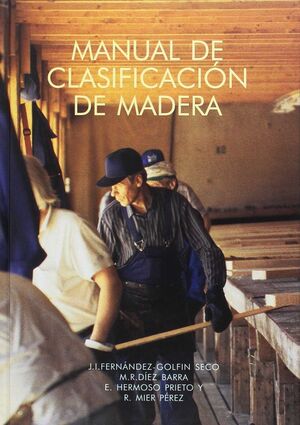 MANUAL DE CLASIFICACION DE MADERA