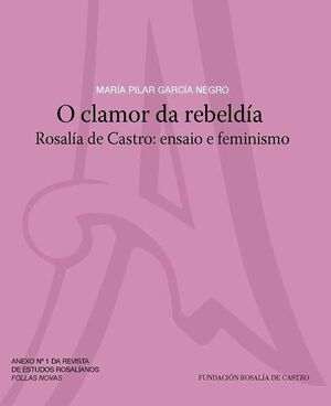 (G).CLAMOR DA REBELDIA:ROSALIA DE CASTRO ENSAIO E FEMINISMO