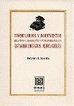 FORMULARIOS Y DOCUMENTOS RELATIVOS A LA GESTIÓN Y FUNCIONAMIENTO DE ESTABLECIMIE