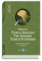 MANUAL DE TÉCNICAS AVANZADAS PARA AUXILIARES TÉCNICOS VETERINARIOS