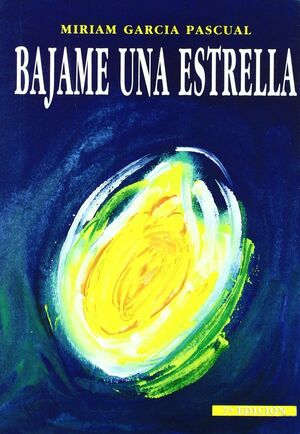 BAJAME UNA ESTRELLA (MONTAÑISMO)