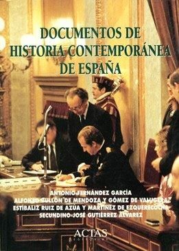 DOCUMENTOS DE HISTORIA CONTEMPORÁNEA DE ESPAÑA