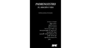 PADRENUESTRO. FE, ORACIÓN Y VIDA