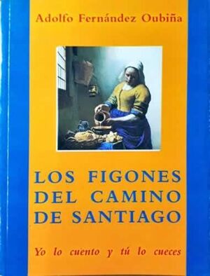 LOS FIGONES DEL CAMINO DE SANTIAGO
