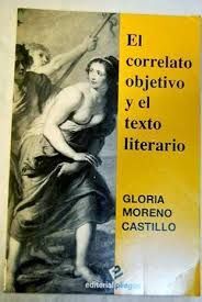 CORRELATO OBJETIVO Y EL TEXTO LITERARIO, EL