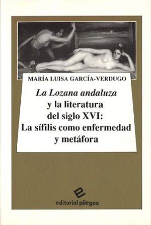 LA LOZANA ANDALUZA Y LA LITERATURA DEL SIGLO XVI